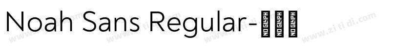 Noah Sans Regular字体转换